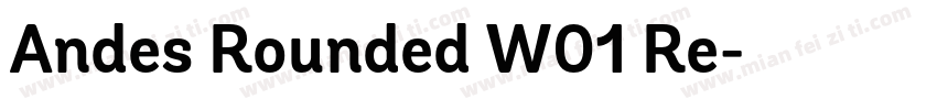 Andes Rounded W01 Re字体转换